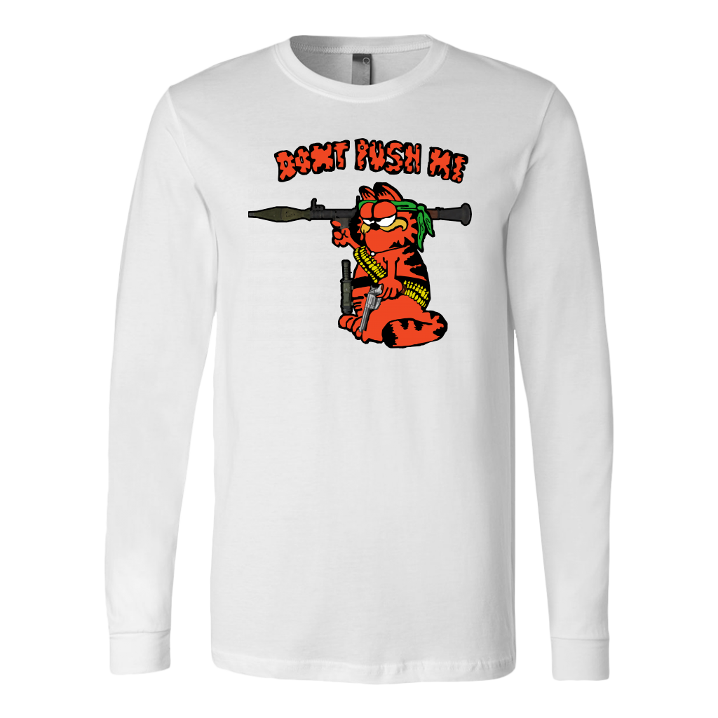 DONT PUSH ME (crew neck and long sleeve )